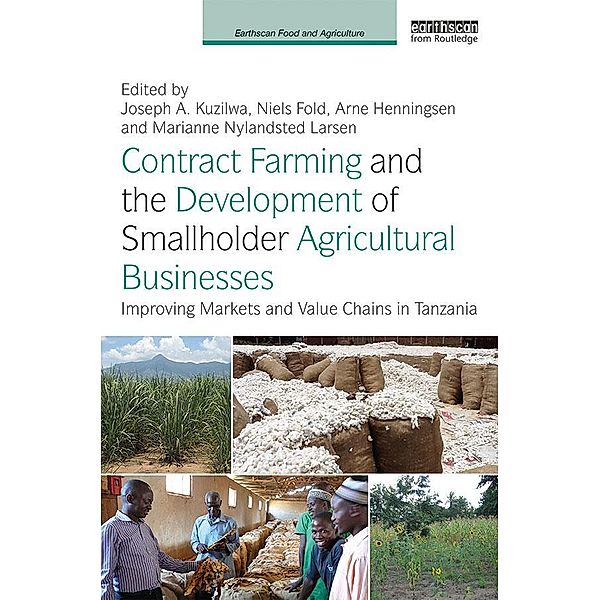 Contract Farming and the Development of Smallholder Agricultural Businesses