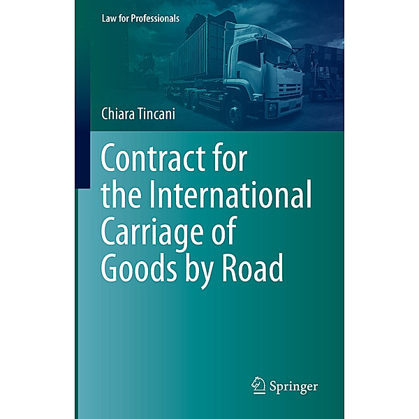 Contract for the International Carriage of Goods by Road, Chiara Tincani