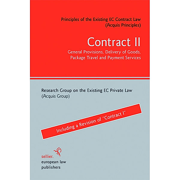 Contract II / Principles of the Existing EC Contract Law Bd.2