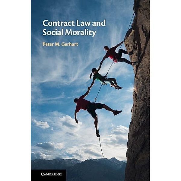 Contract Law and Social Morality, Peter M. Gerhart