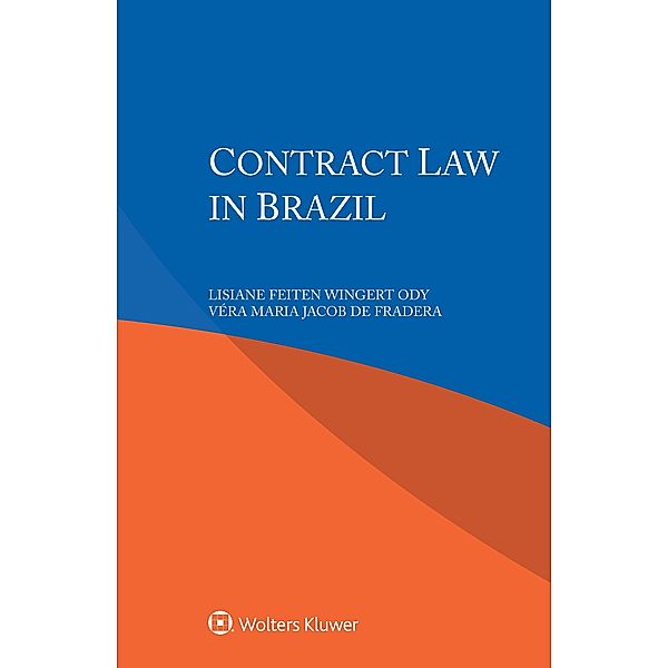 Contract Law in Brazil, Lisiane Feiten Wingert Ody