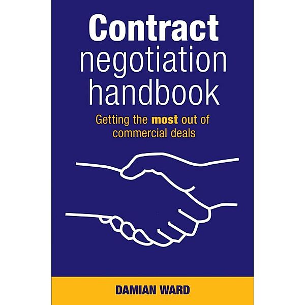 Contract Negotiation Handbook, Damian Ward