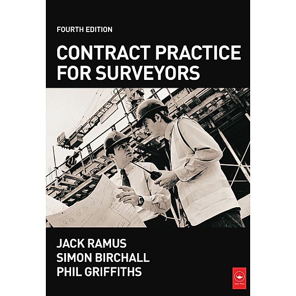 Contract Practice for Surveyors, Simon Birchall, J W Ramus