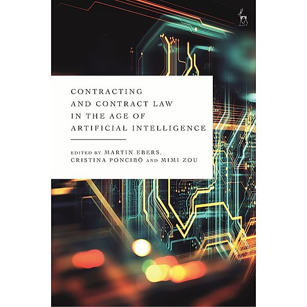 Contracting and Contract Law in the Age of Artificial Intelligence