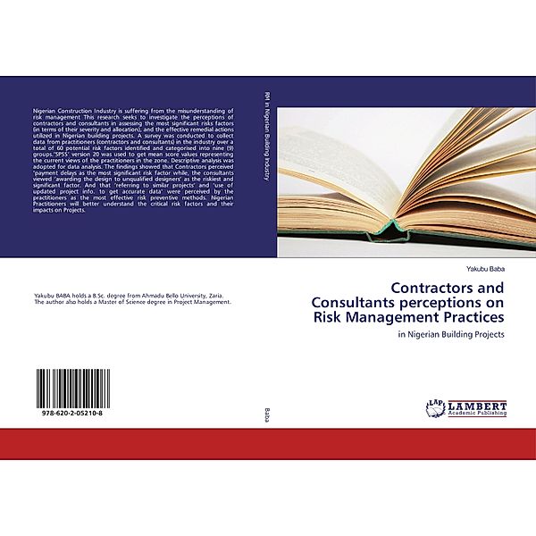 Contractors and Consultants perceptions on Risk Management Practices, Yakubu Baba