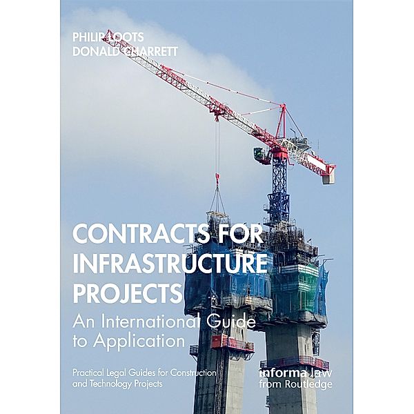 Contracts for Infrastructure Projects, Philip Loots, Donald Charrett