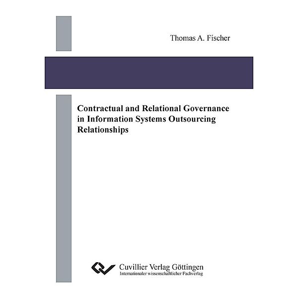 Contractual and Relational Governance in Information Systems Outsourcing Relationships