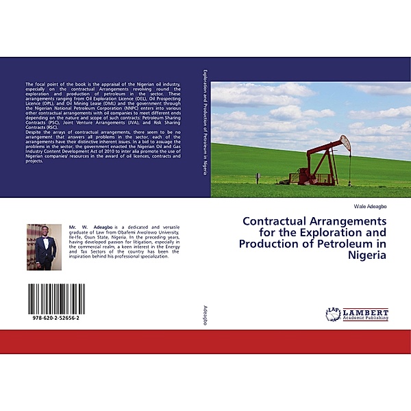 Contractual Arrangements for the Exploration and Production of Petroleum in Nigeria, Wale Adeagbo