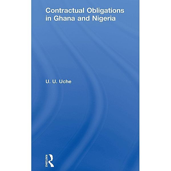 Contractual Obligations in Ghana and Nigeria, U. U. Uche