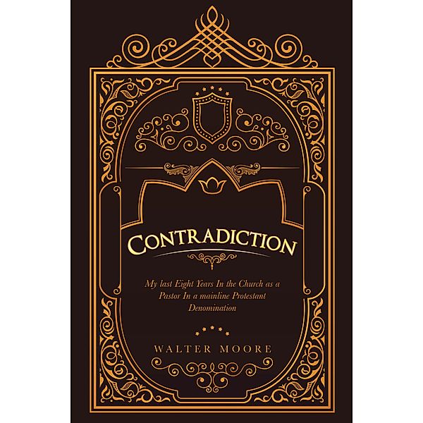 Contradiction, Walter Moore