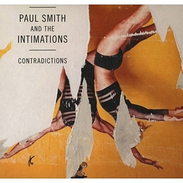 Contradictions, Paul Smith & The Intimations