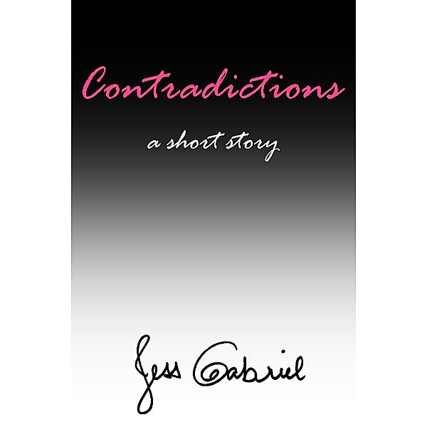Contradictions, Jess Gabriel