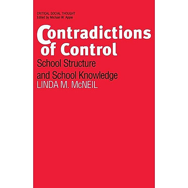 Contradictions of Control, Linda M. McNeil