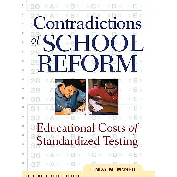 Contradictions of School Reform, Linda McNeil