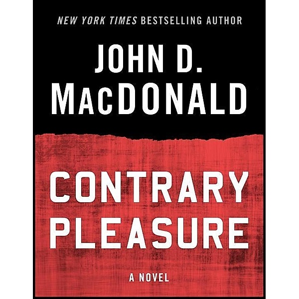 Contrary Pleasure, John D. MacDonald