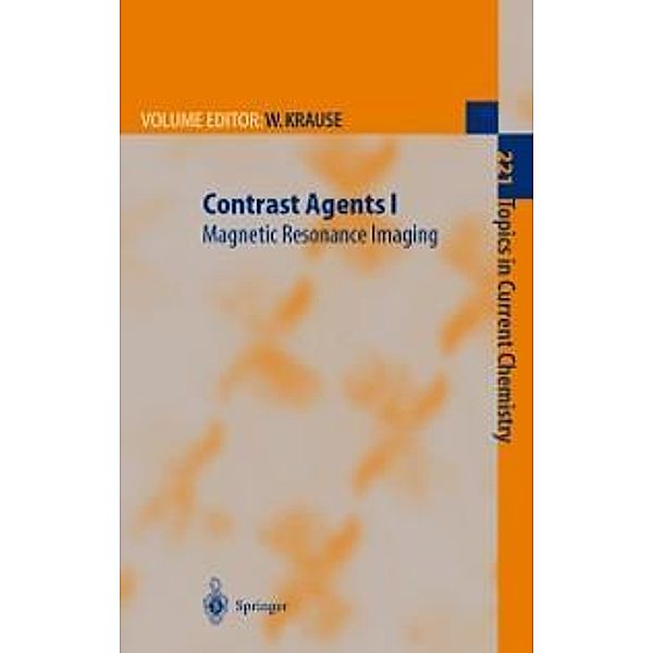 Contrast Agents I / Topics in Current Chemistry Bd.221