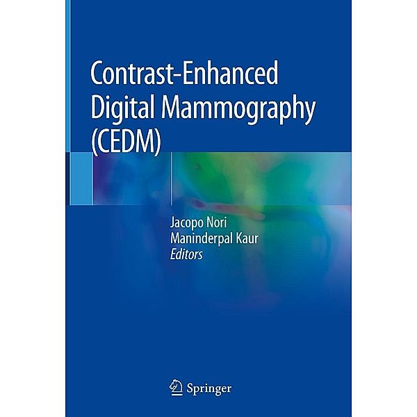 Contrast-Enhanced Digital Mammography (CEDM)