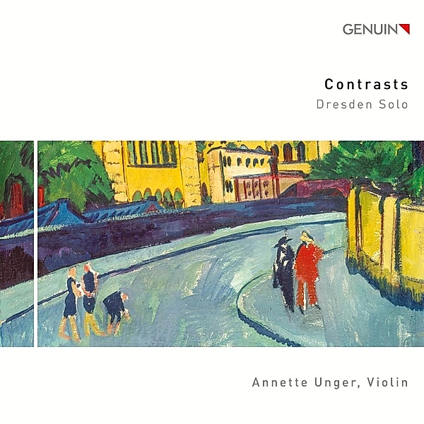 Contrasts-Dresden Solo-Werke Für Violine, Annette Unger