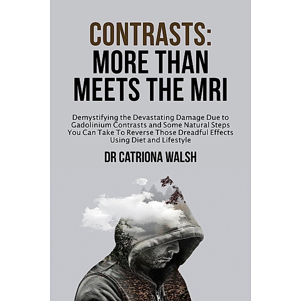 Contrasts: More than meets the MRI, Catriona Walsh