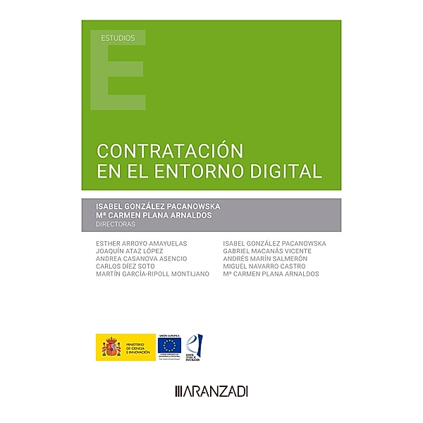 Contratación en el entorno digital / Estudios, Isabel González Pacanowska, Mª Carmen Plana Arnaldos