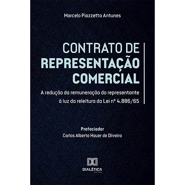 Contrato de Representação Comercial, Marcelo Piazzetta Antunes