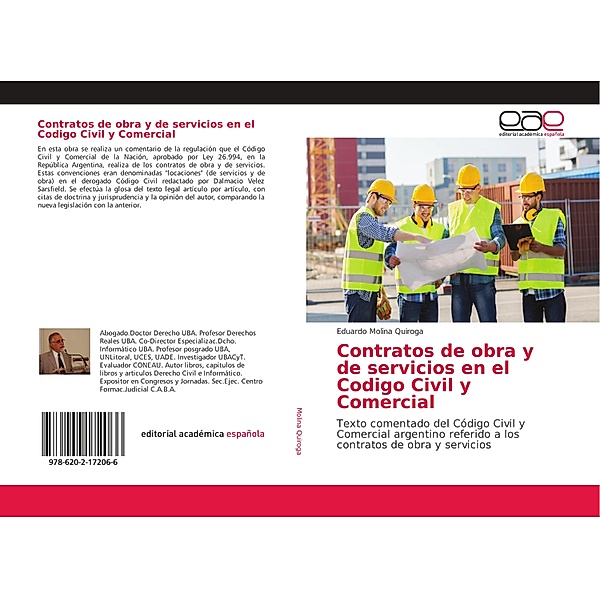 Contratos de obra y de servicios en el Codigo Civil y Comercial, Eduardo Molina Quiroga