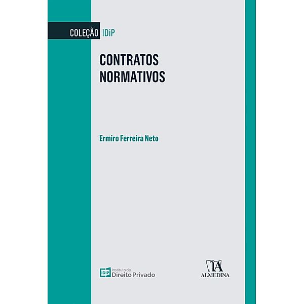 Contratos Normativos / IDiP, Ermiro Ferreira Neto