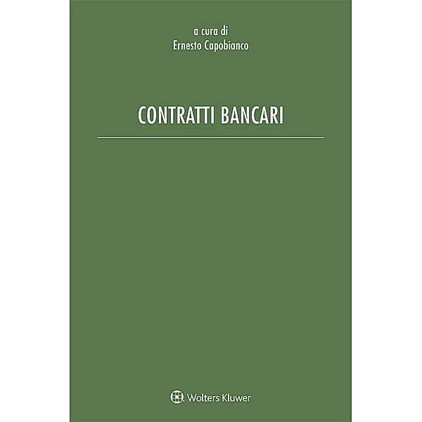 Contratti bancari, Ernesto Capobianco, Aa. Vv.