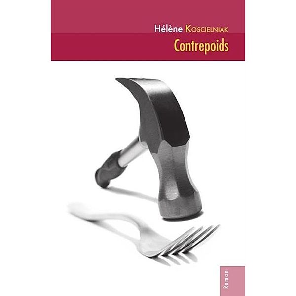 Contrepoids / Vertiges, Helene Koscielniak