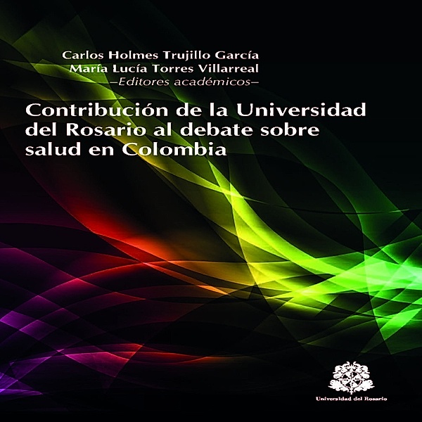 Contribución de la Universidad del Rosario al debate sobre el Fallo de la Haya, Varios Autores