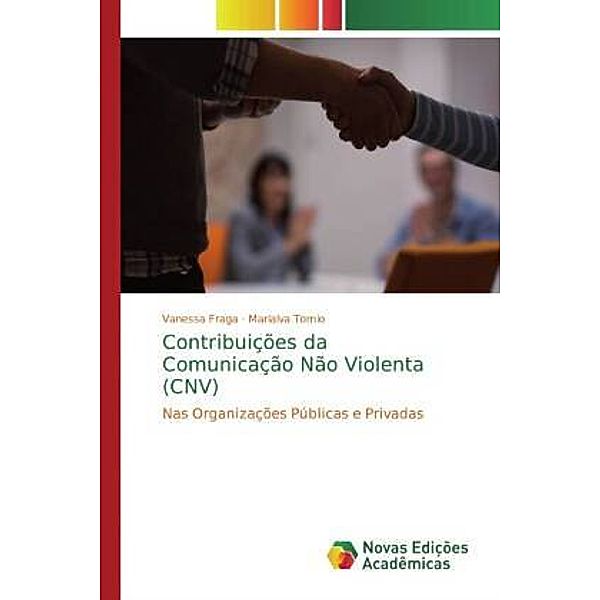 Contribuições da Comunicação Não Violenta (CNV), Vanessa Fraga, Marialva Tomio