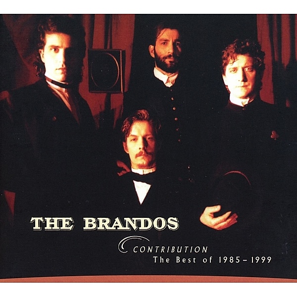 Contribution-The Best of 1985-1999 (Reissue), The Brandos