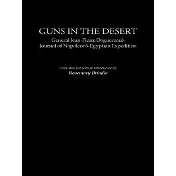Contributions in Military Studies: Guns in the Desert, Rosemary Brindle