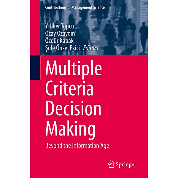 Contributions to Management Science / Multiple Criteria Decision Making