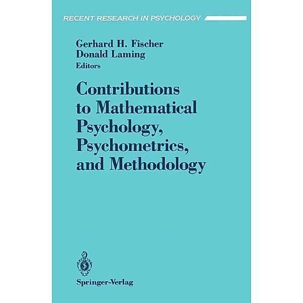 Contributions to Mathematical Psychology, Psychometrics, and Methodology / Recent Research in Psychology