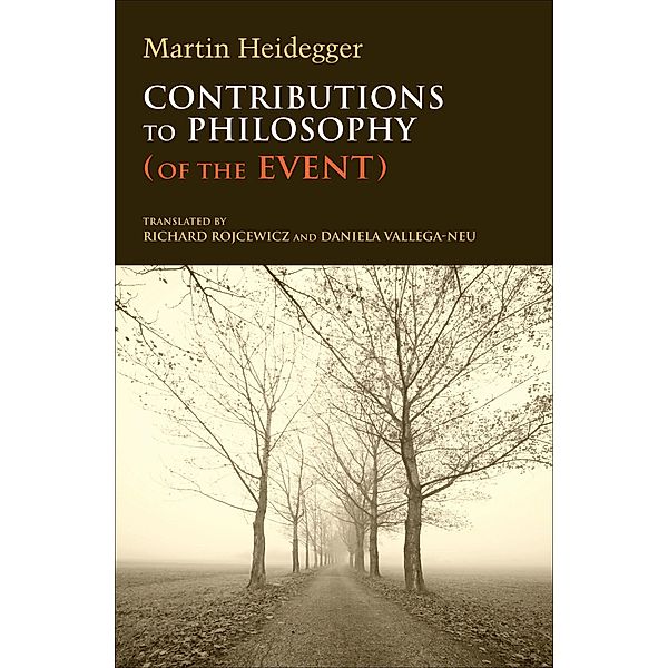 Contributions to Philosophy / Studies in Continental Thought, Martin Heidegger