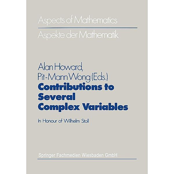 Contributions to Several Complex Variables