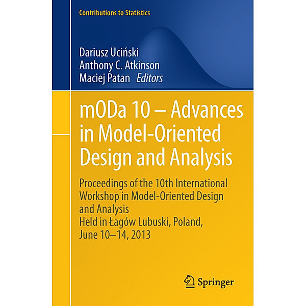 Contributions to Statistics / mODa 10   Advances in Model-Oriented Design and Analysis