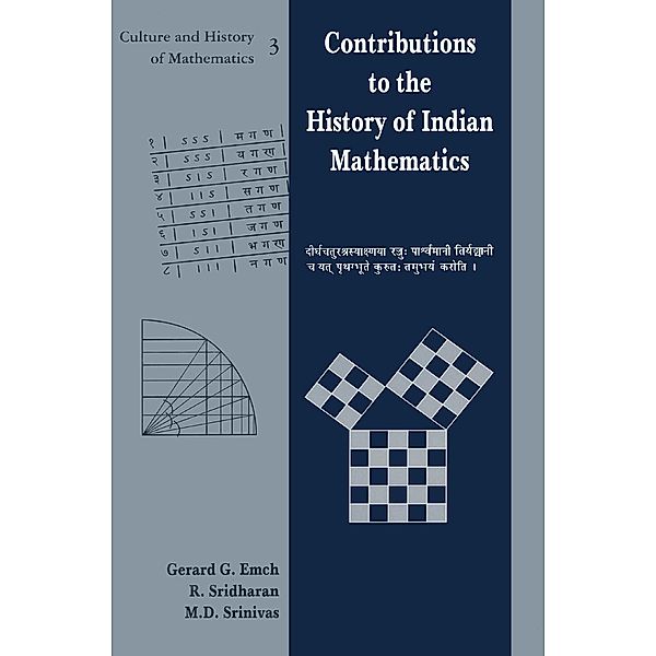 Contributions to the History of Indian Mathematics / Culture And History Of Mathematics Bd.3