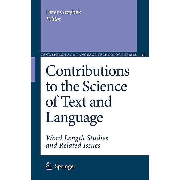 Contributions to the Science of Text and Language / Text, Speech and Language Technology Bd.31
