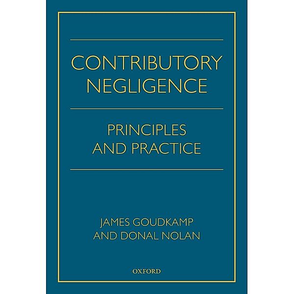 Contributory Negligence, James Goudkamp, Donal Nolan