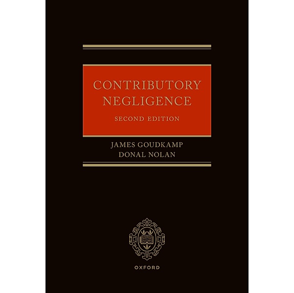 Contributory Negligence, Donal Nolan, James Goudkamp
