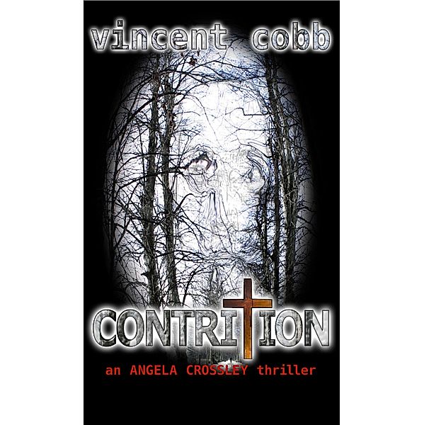 Contrition / Angela Crossley Trilogy, Vincent Cobb