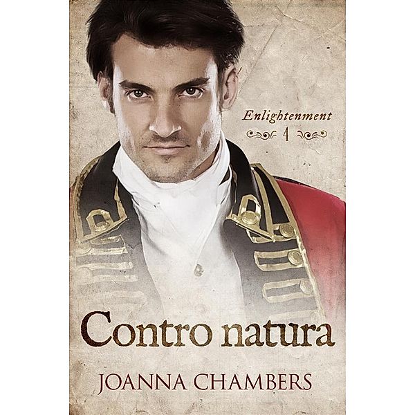 Contro natura / Enlightenment Bd.4, Joanna Chambers