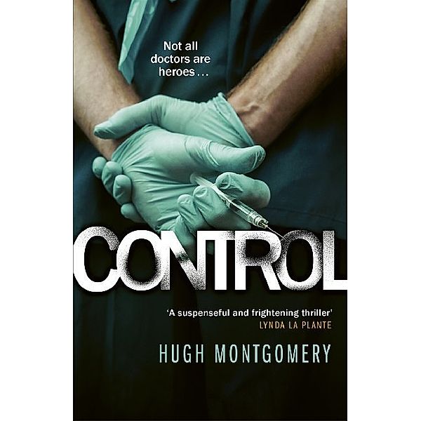 Control, Hugh Montgomery