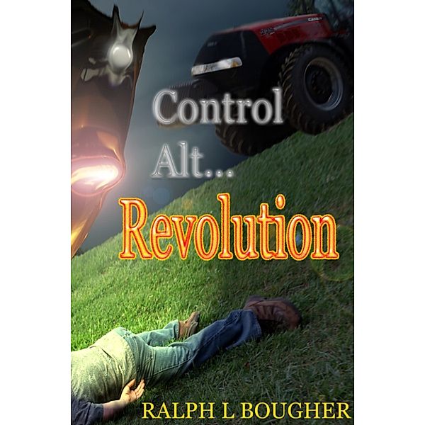 Control Alt... Revolution, Ralph Bougher