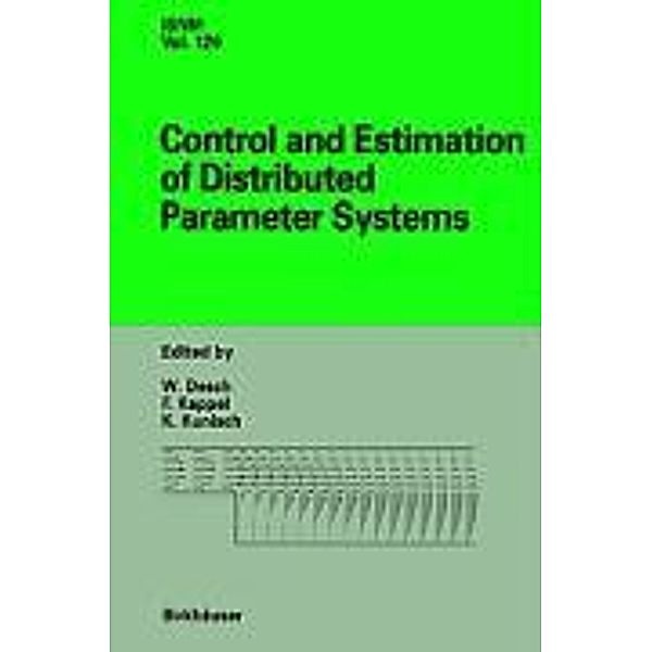 Control and Estimation of Distributed Parameter Systems