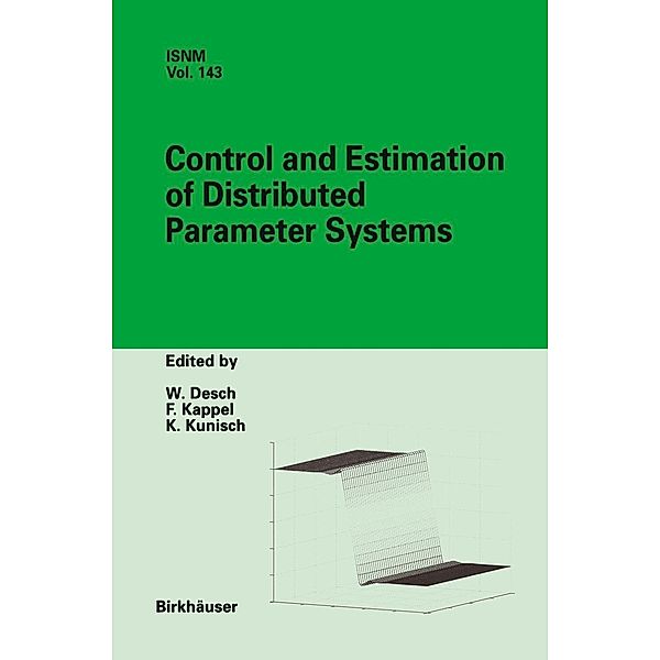 Control and Estimation of Distributed Parameter Systems / International Series of Numerical Mathematics Bd.143