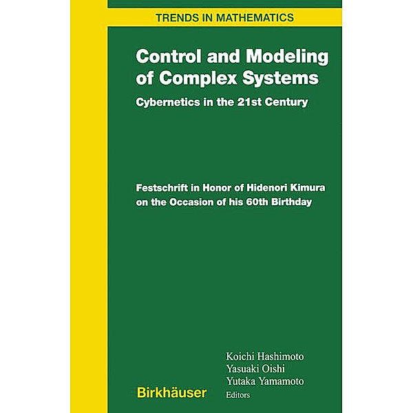 Control and Modeling of Complex Systems