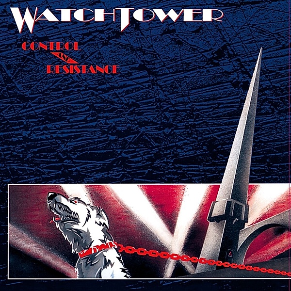 Control And Resistance (Digipak-Reissue), Watchtower